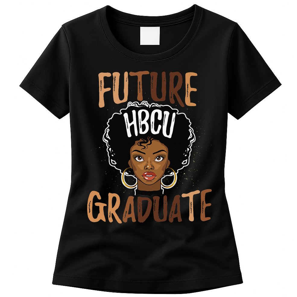 Future HBCU Grad History Black College  Melanin Womens T-Shirt