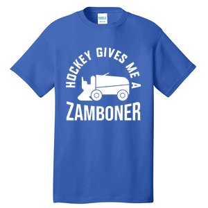 Funny Hockey Gives Me A Zamboner Hockey Lover Gift Tall T-Shirt