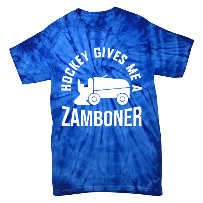 Funny Hockey Gives Me A Zamboner Hockey Lover Gift Tie-Dye T-Shirt