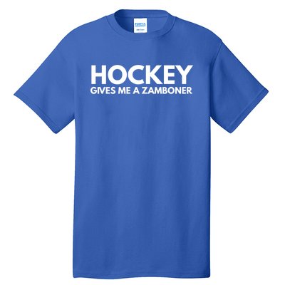 Funny Hockey Gives Me A Zamboner Gift Tall T-Shirt