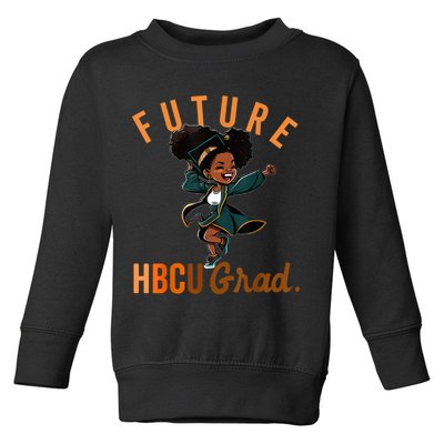 Future HBCU Grad History Black College Toddler Sweatshirt