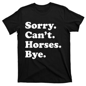 Funny Horse Gift For Men Women Boys Or Girls T-Shirt