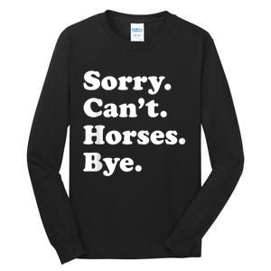 Funny Horse Gift For Men Women Boys Or Girls Tall Long Sleeve T-Shirt