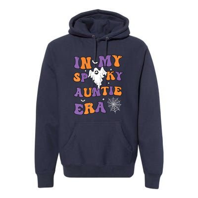 Funny Halloween Groovy In My Spooky Aunt Era Cute Ghost Gift Premium Hoodie