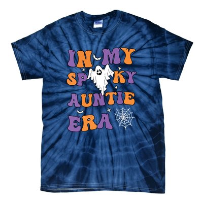 Funny Halloween Groovy In My Spooky Aunt Era Cute Ghost Gift Tie-Dye T-Shirt