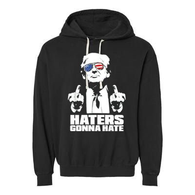 Funny Haters Gonna Hate President Donald Trump Middle Finger Garment-Dyed Fleece Hoodie