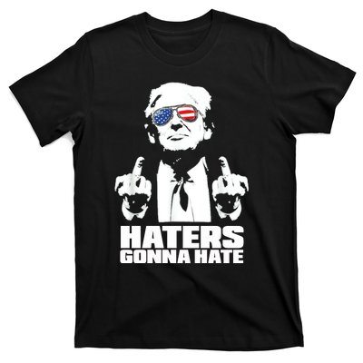 Funny Haters Gonna Hate President Donald Trump Middle Finger T-Shirt