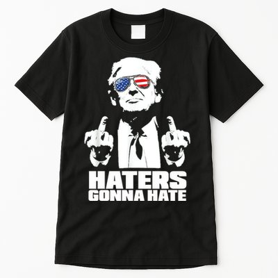 Funny Haters Gonna Hate President Donald Trump Middle Finger Tall T-Shirt