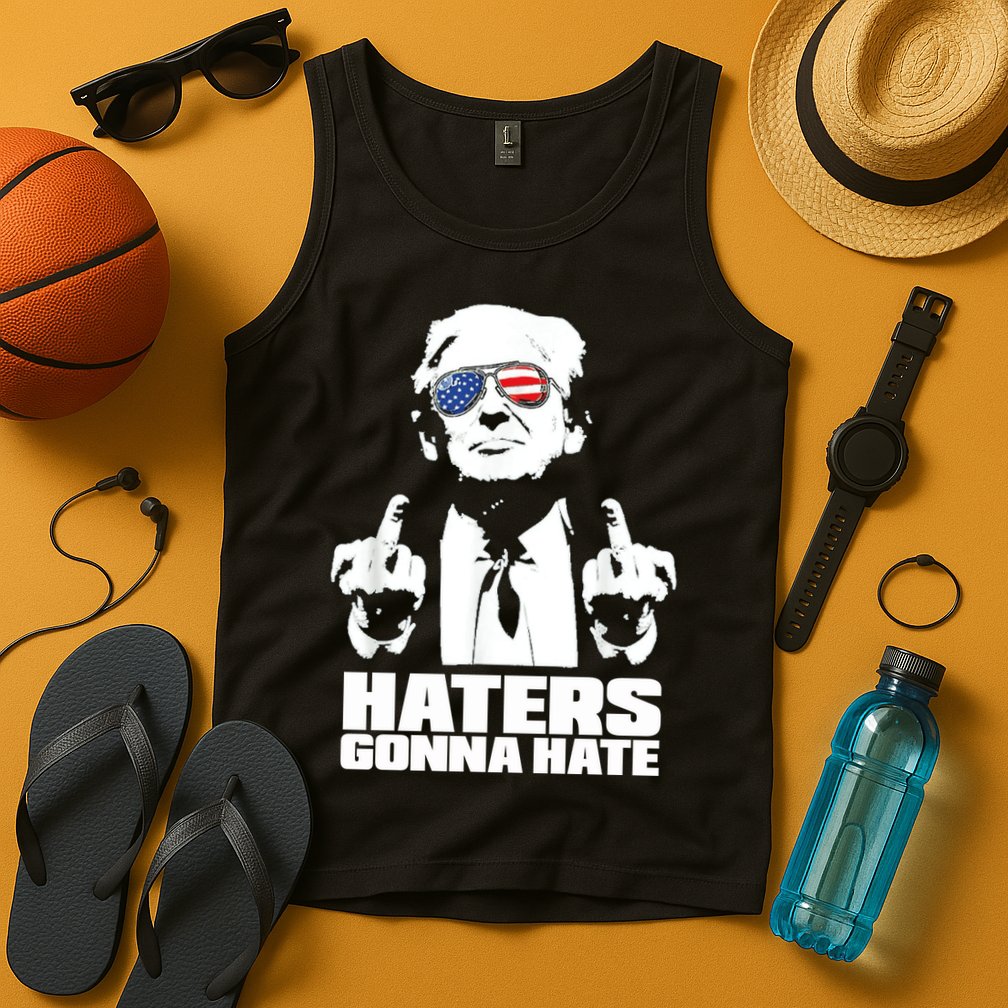 Funny Haters Gonna Hate President Donald Trump Middle Finger Tank Top