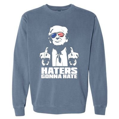 Funny Haters Gonna Hate President Donald Trump Middle Finger Garment-Dyed Sweatshirt