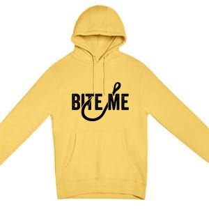 Funnyfish Hook Graphic Fishing Gift For Dad Bite Me Gift Premium Pullover Hoodie