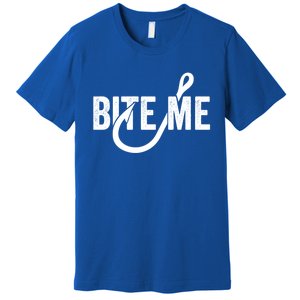 Funnyfish Hook Graphic Fishing Gift For Dad Bite Me Gift Premium T-Shirt