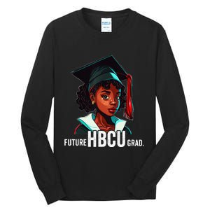 Future HBCU Grad  Graduation Historically Black College Tall Long Sleeve T-Shirt