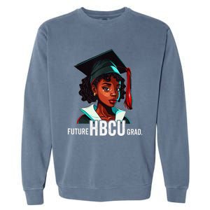 Future HBCU Grad  Graduation Historically Black College Garment-Dyed Sweatshirt