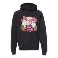 Funny Howdy Ghouls Ghost Halloween Spooky Team Premium Hoodie