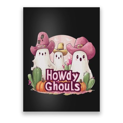 Funny Howdy Ghouls Ghost Halloween Spooky Team Poster