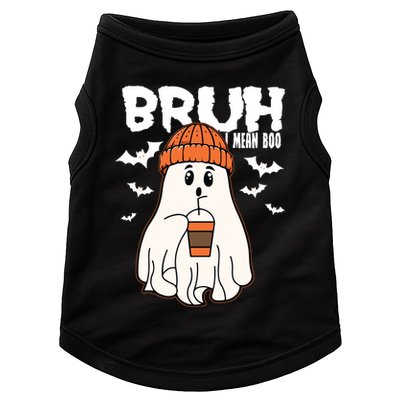 Funny Halloween Ghost Bruh I Mean Boo Doggie Tank