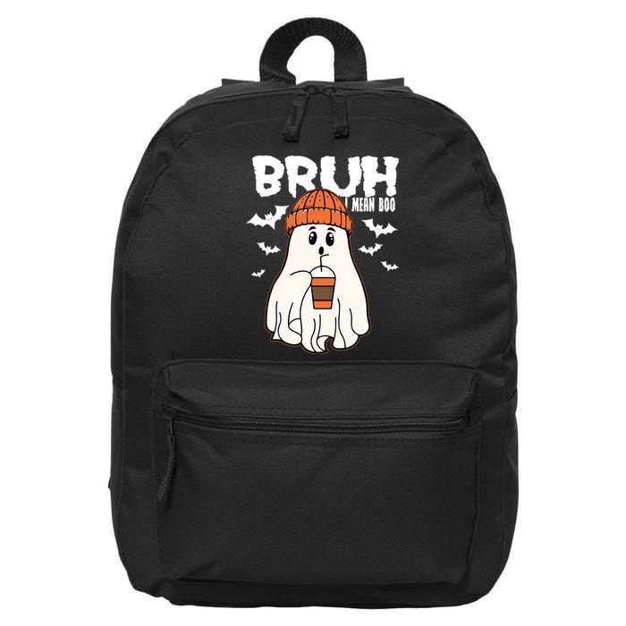 Funny Halloween Ghost Bruh I Mean Boo 16 in Basic Backpack