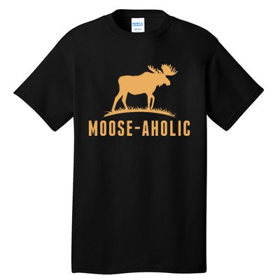 Funny Hunting Graphic Mooseaholic Women Men Moose Hunters Tall T-Shirt