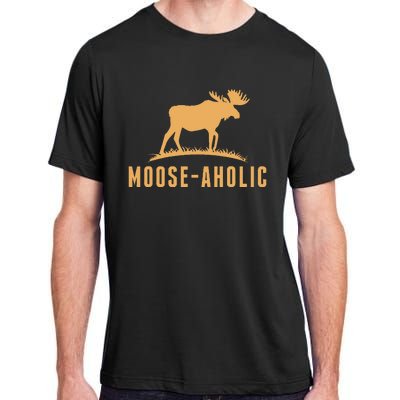 Funny Hunting Graphic Mooseaholic Women Men Moose Hunters Adult ChromaSoft Performance T-Shirt