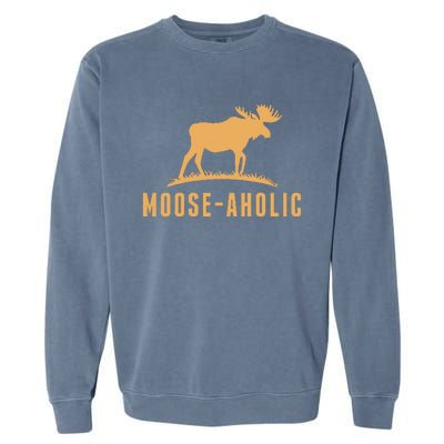 Funny Hunting Graphic Mooseaholic Women Men Moose Hunters Garment-Dyed Sweatshirt