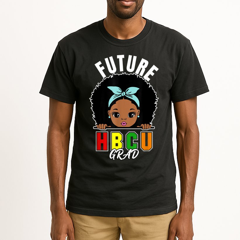 Future HBCU Grad Girl Graduation Historically Black College Tall T-Shirt