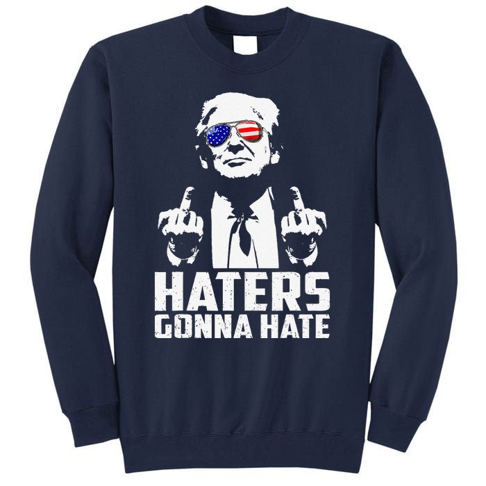 Funny Haters Gonna Hate President Donald Trump Middle Finger Tall Sweatshirt