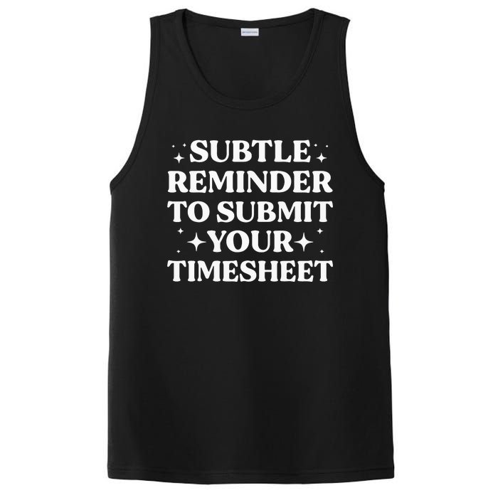 Funny Hr Gift Subtle Reminder To Submit Your Timesheet PosiCharge Competitor Tank