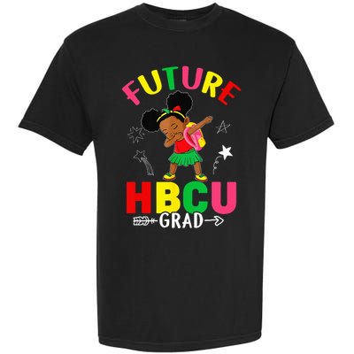 Future HBCU Grad Graduation HBCU Future College Student Garment-Dyed Heavyweight T-Shirt