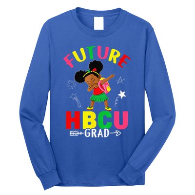 Future HBCU Grad Graduation HBCU Future College Student Long Sleeve Shirt