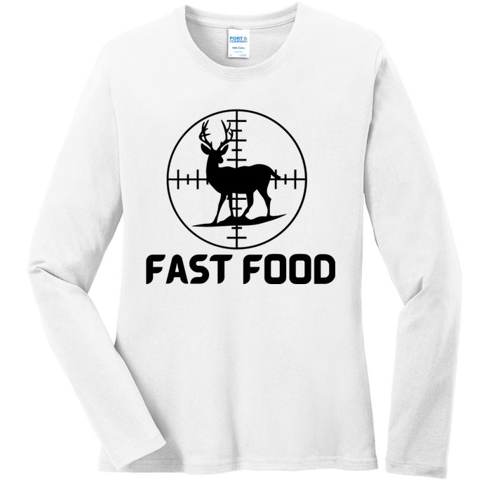 Funny Hunter Gift Deer Hunting Funny Hunter Fast Food Gift 😭🙄🥴 Funny Gift Ladies Long Sleeve Shirt