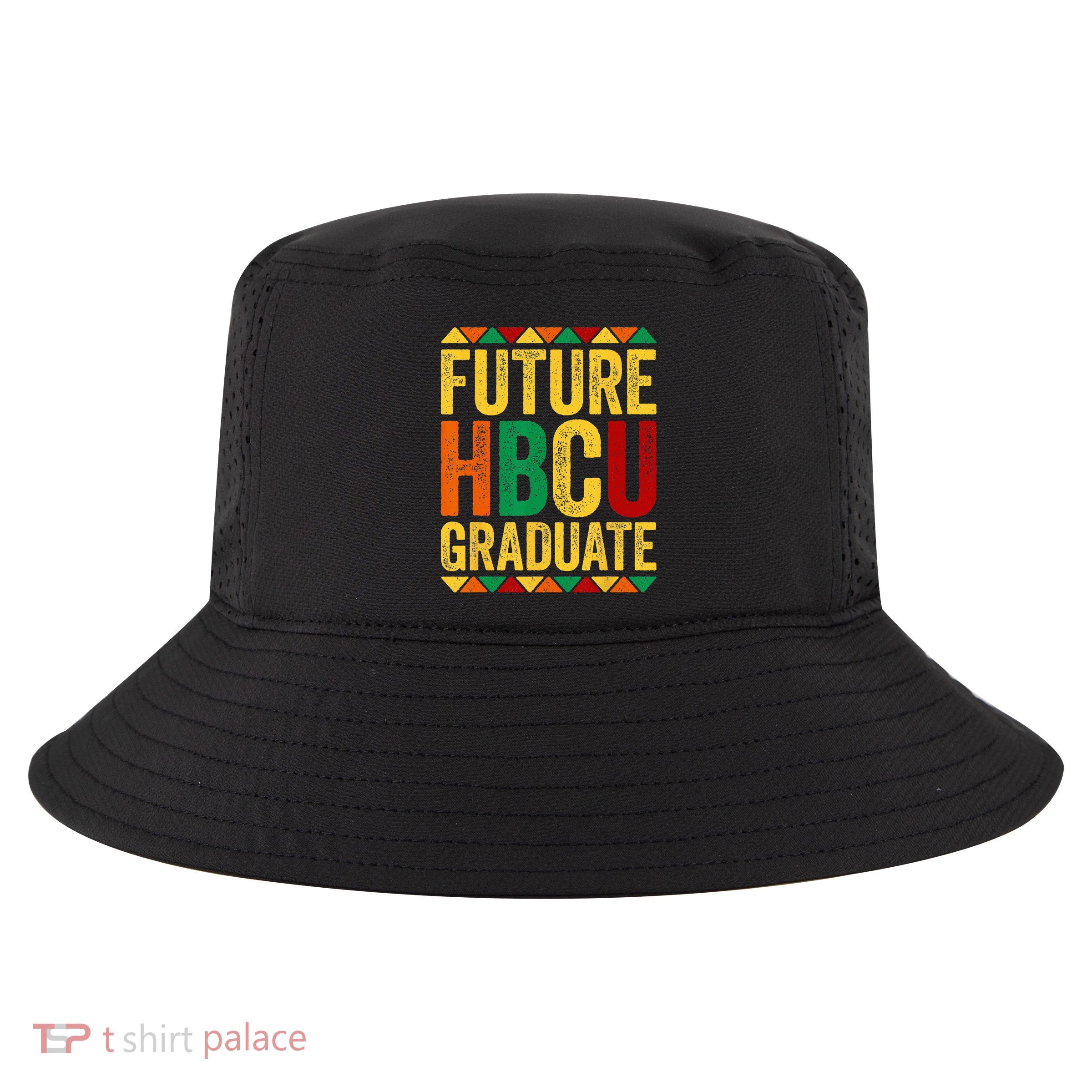 Future HBCU Graduate Historical Black College Alumni Cool Comfort Performance Bucket Hat