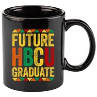 Future HBCU Graduate Historical Black College Alumni 11oz C Handle Ceramic Mug