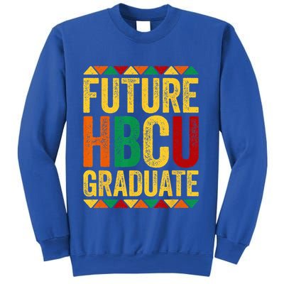 Future HBCU Graduate Historical Black College Alumni Sweatshirt