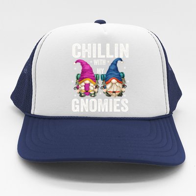 Funny Hiking Gnomes For Camper Chillin With My Gnomies Gift Trucker Hat