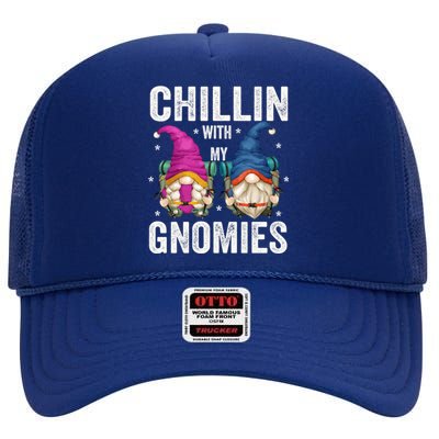 Funny Hiking Gnomes For Camper Chillin With My Gnomies Gift High Crown Mesh Back Trucker Hat