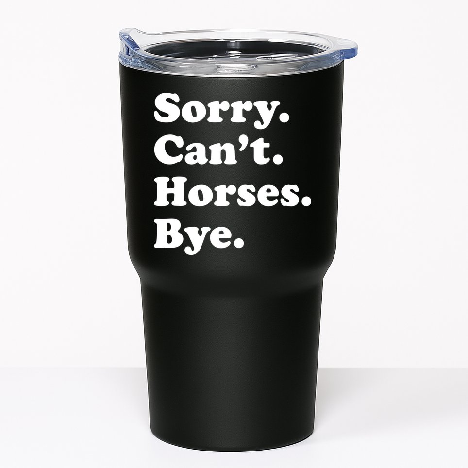 Funny Horse Gift For Men Women Boy Or Girl Tumbler