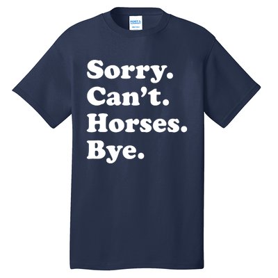 Funny Horse Gift For Men Women Boy Or Girl Tall T-Shirt