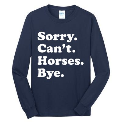 Funny Horse Gift For Men Women Boy Or Girl Tall Long Sleeve T-Shirt