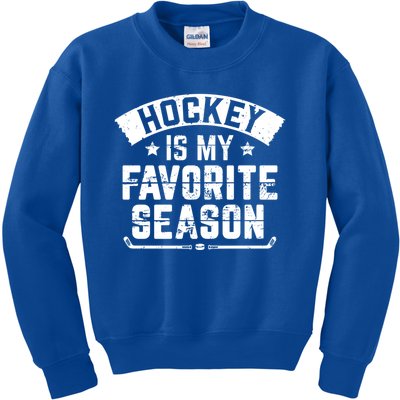 Funny Hockey Gift And Is My Favorite Season Great Gift Kids Sweatshirt