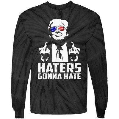 Funny Haters Gonna Hate President Donald Trump Middle Finger Tie-Dye Long Sleeve Shirt