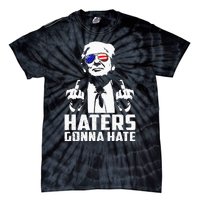 Funny Haters Gonna Hate President Donald Trump Middle Finger Tie-Dye T-Shirt