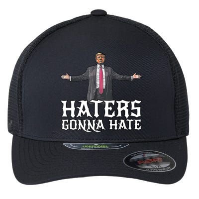 Funny Haters Gonna Hate President Donald Trump Middle Finger Funny Gift Flexfit Unipanel Trucker Cap