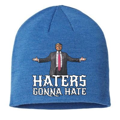 Funny Haters Gonna Hate President Donald Trump Middle Finger Funny Gift Sustainable Beanie