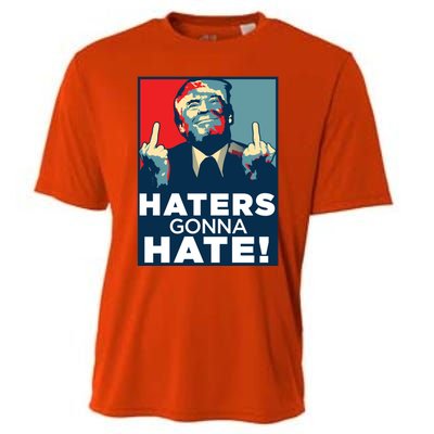 Funny Haters Gonna Hate President Donald Trump Middle Finger Gift Cooling Performance Crew T-Shirt