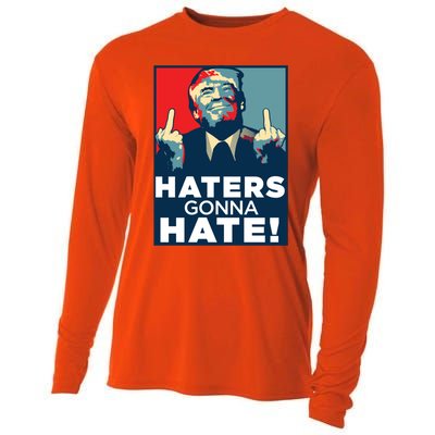 Funny Haters Gonna Hate President Donald Trump Middle Finger Gift Cooling Performance Long Sleeve Crew