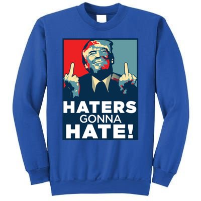 Funny Haters Gonna Hate President Donald Trump Middle Finger Gift Sweatshirt