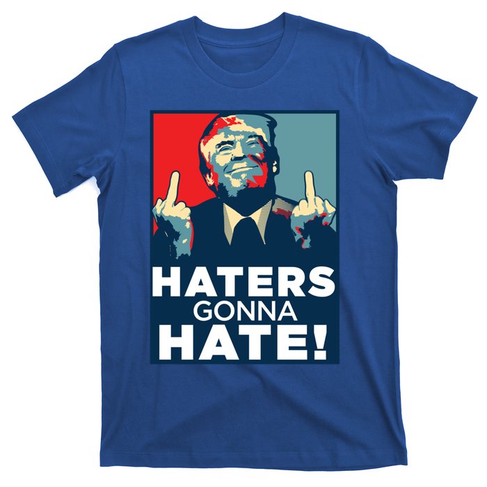 Funny Haters Gonna Hate President Donald Trump Middle Finger Gift T-Shirt