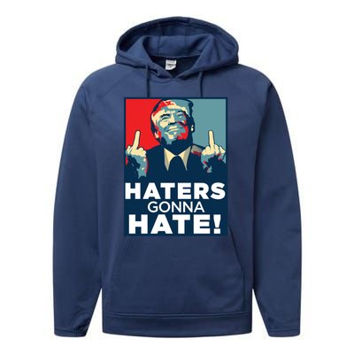 Funny Haters Gonna Hate President Donald Trump Middle Finger Gift Performance Fleece Hoodie