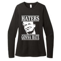 Funny Haters Gonna Hate Donald Trump President Womens CVC Long Sleeve Shirt